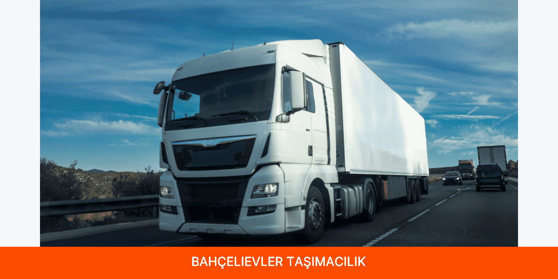 Bahçelievler Taşımacılık